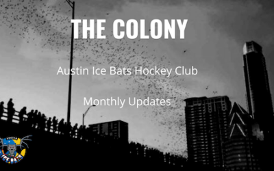 The Colony: July Updates about the Ice Bats