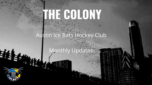 The Colony: July Updates about the Ice Bats