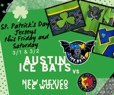 Austin Ice Bats to wear St. Patty’s themed jerseys 3/1, 3/2